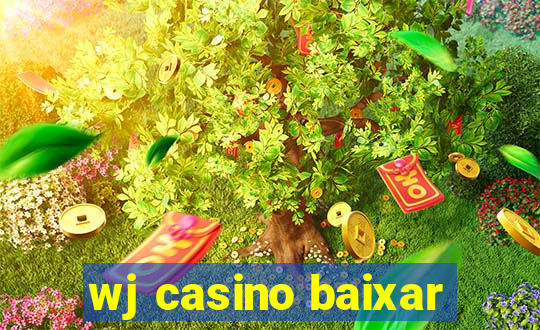 wj casino baixar